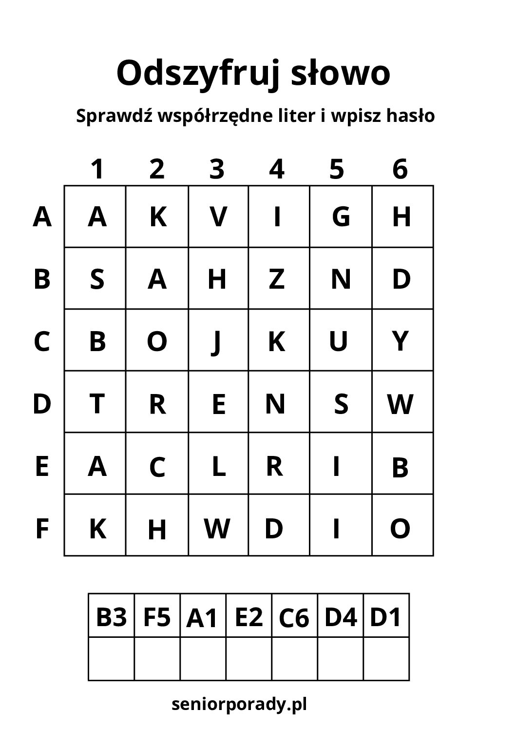 Łamigłówka na koncentrację polegająca na odszukiwaniu liter w tabeli na podstawie współrzędnych (np. B3, F5) w celu odczytania ukrytego hasła.