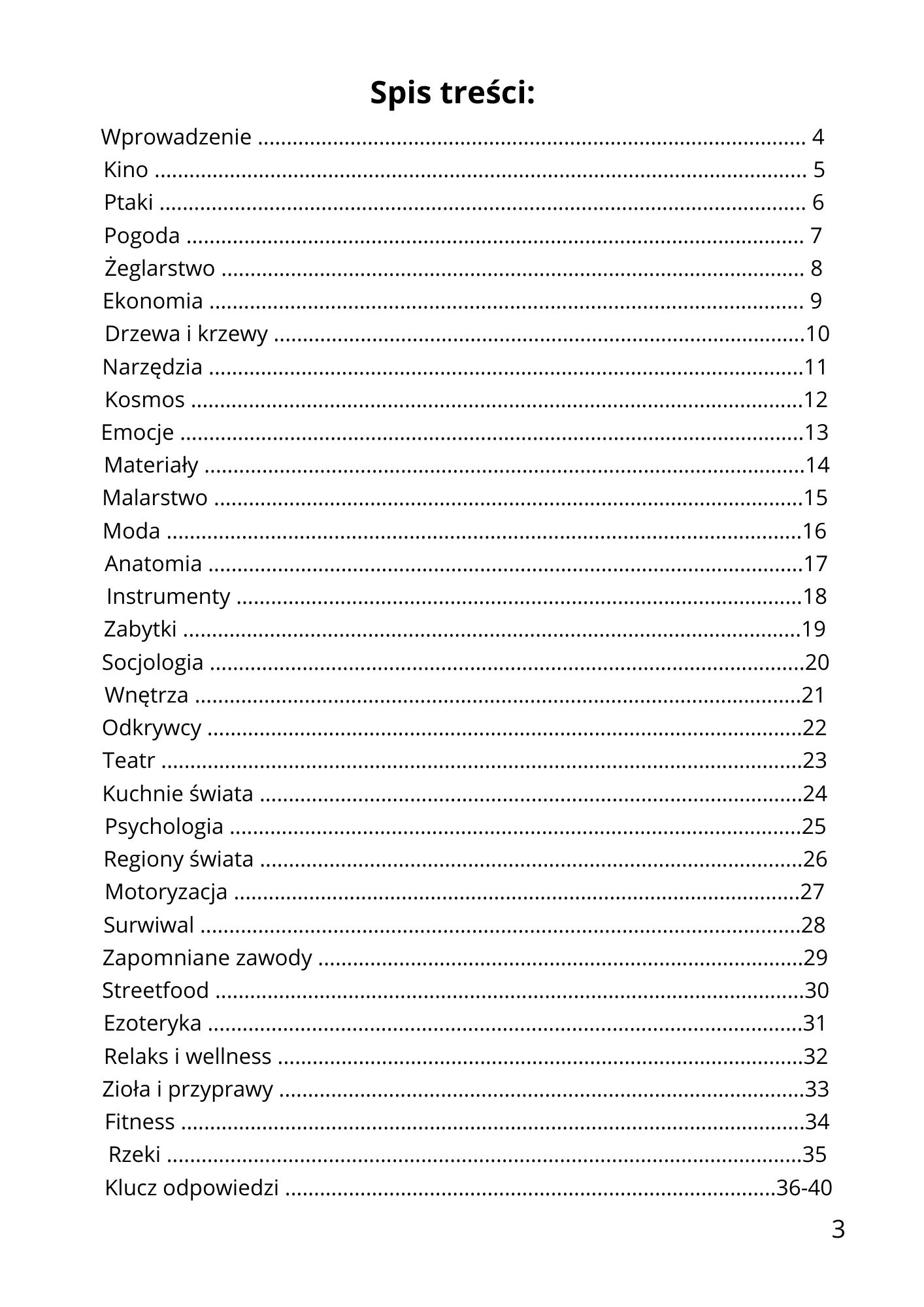 Pełny spis treści ebooka 31 Dni z Wykreślankami. Lista tematów wszystkich łamigłówek zawartych w pliku PDF, od tematów przyrodniczych po podróżnicze.