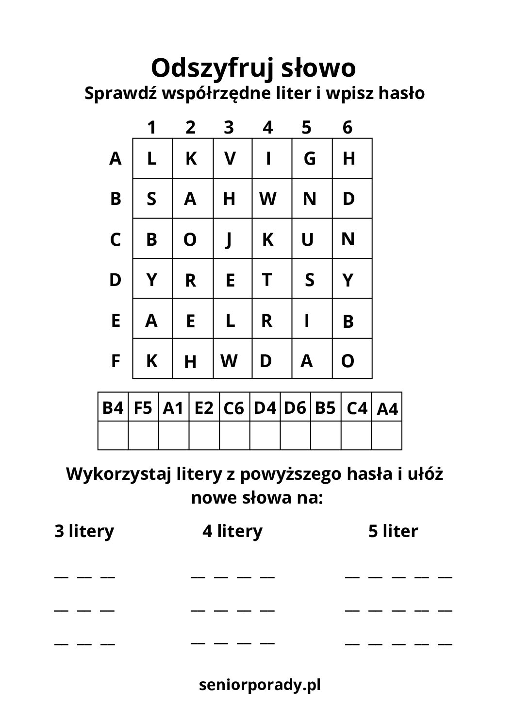 Karta pracy językowa do druku "Odszyfruj słowo". Zadanie polega na odnalezieniu liter w tabeli według współrzędnych (np. A1, B4) i utworzeniu nowych wyrazów (3, 4 i 5-literowych) z powstałego hasła.