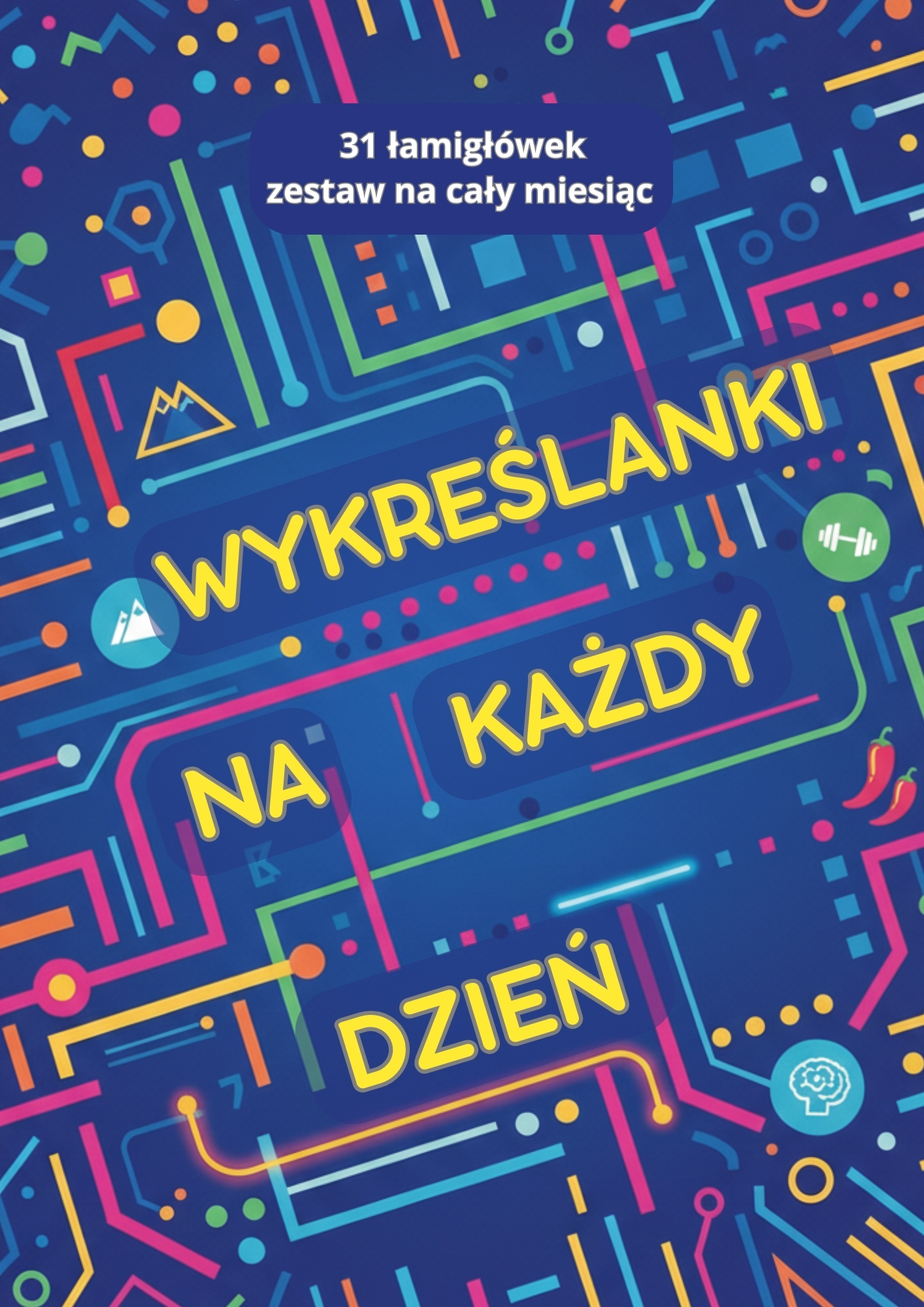 Okładka ebooka 31 Dni z Wykreślankami dla seniorów. Zbiór ćwiczeń umysłu do druku.