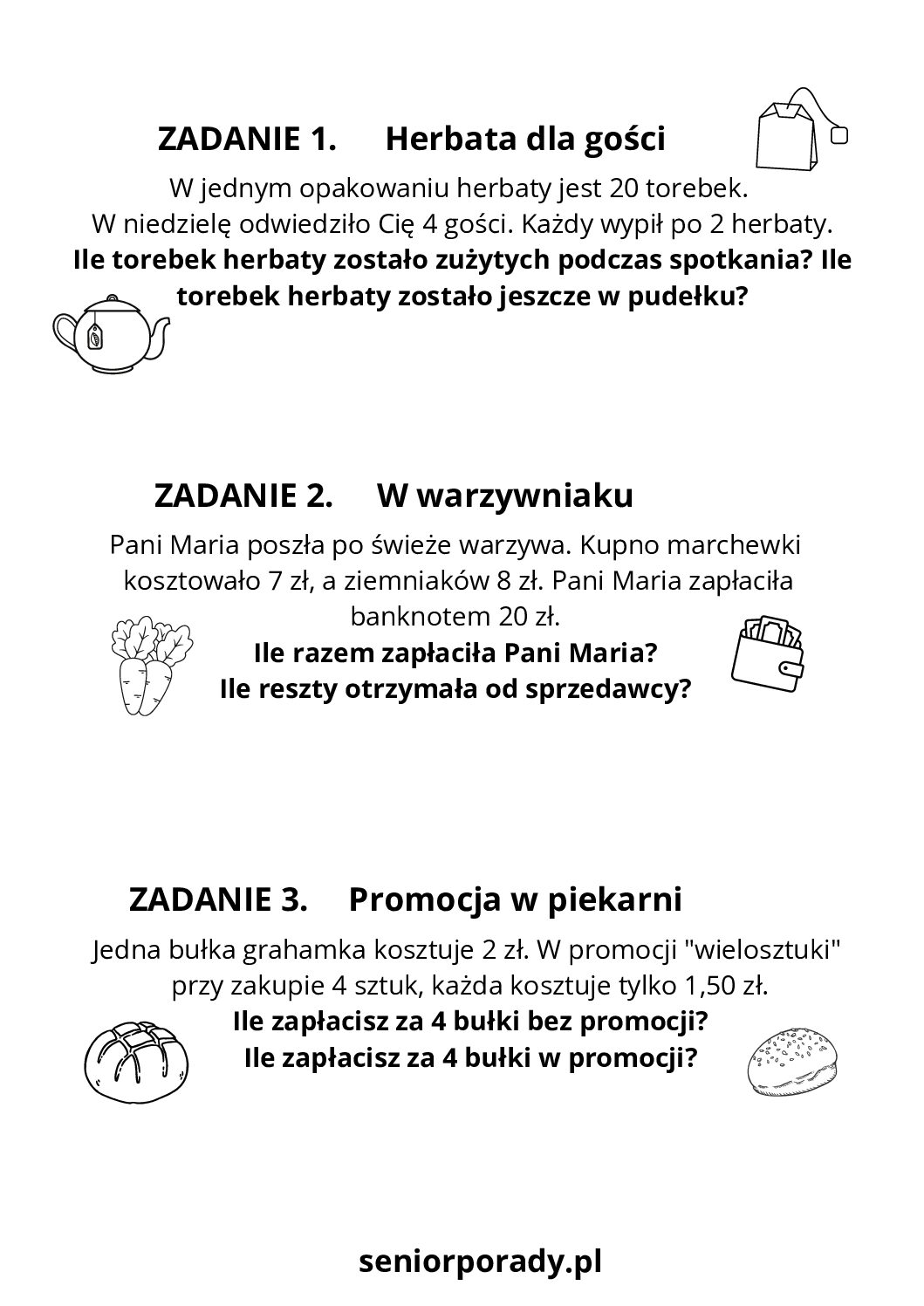 Karta pracy dla seniorów z zadaniami matematycznymi o tematyce zakupów: obliczanie ceny bułek w promocji, wydawanie reszty w warzywniaku i liczenie zużycia herbaty.